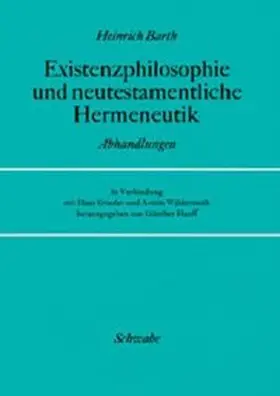 Existenzphilosophie und neutestamentliche Hermeneutik