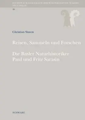 Reisen, Sammeln und Forschen