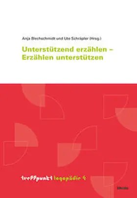 Unterstützt erzählen – Erzählen unterstützen