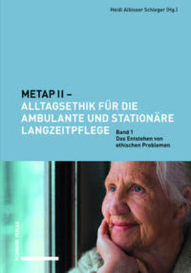 METAP II - Alltagsethik für die ambulante und stationäre Langzeitpflege Band 1