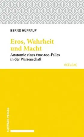 Eros, Wahrheit und Macht