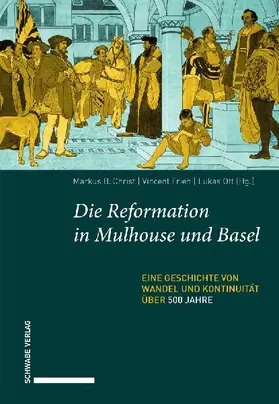 Die Reformation in Mulhouse und Basel