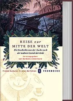 Reise zur Mitte der Welt
