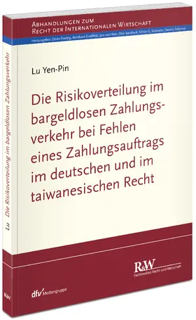 Die Risikoverteilung im bargeldlosen Zahlungsverkehr bei Fehlen eines Zahlungsauftrags im deutschen und im taiwanesischen Recht