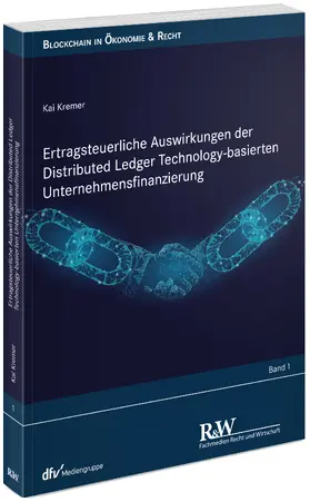Ertragsteuerliche Auswirkungen der Distributed Ledger Technology-basierten Unternehmensfinanzierung
