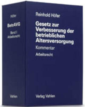 Höfer: Betriebsrentenrecht (BetrAVG)