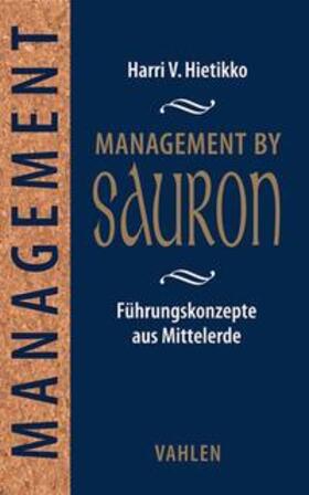 Hietikko, H: Management by Sauron