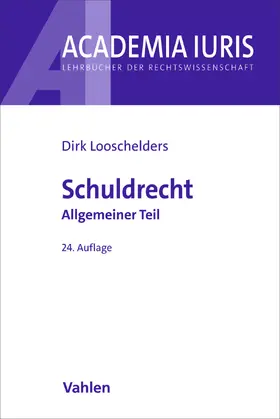 Schuldrecht Allgemeiner Teil. Schuldrecht AT