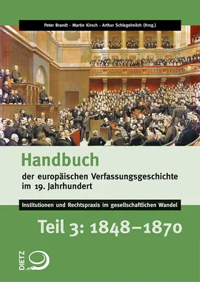 Handbuch der europäischen Verfassungsgeschichte im 19. Jahrhundert