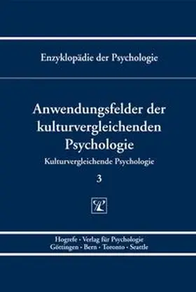 Kulturvergleichende Psychologie 3. Anwendungsfelder der kulturvergleichenden Psychologie