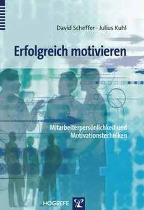 Erfolgreich motivieren