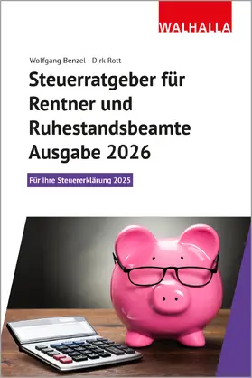 Steuerratgeber für Rentner und Ruhestandsbeamte - Ausgabe 2026