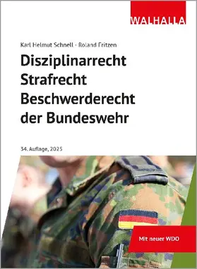 Disziplinarrecht, Strafrecht, Beschwerderecht der Bundeswehr