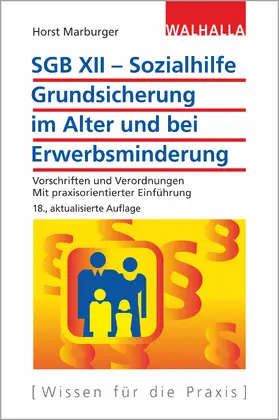 SGB XII - Sozialhilfe: Grundsicherung im Alter und bei Erwerbsminderung