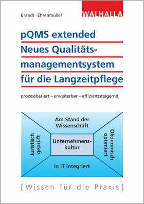 pQMS extended: Neues Qualitätsmanagementsystem für die Langzeitpflege