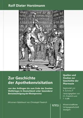 Zur Geschichte der Apothekenvisitation von den Anfängen bis zum Ende des Zweiten Weltkrieges in Deutschland unter besonderer Berücksichtigung der Rheinprovinz
