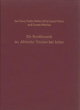 Die Bandkeramik im Altdorfer Tälchen bei Inden