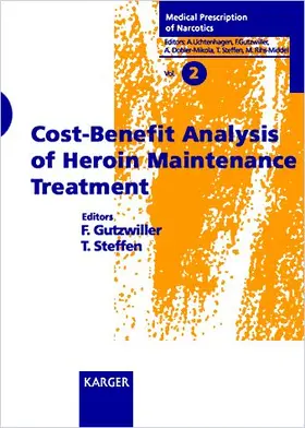 Cost Benefit Analysis of Heroin Maintenance Treatment
