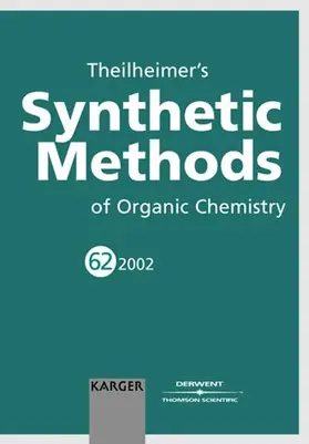 Theilheimer's Synthetic Methods of Organic Chemistry