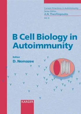 B Cell Biology in Autoimmunity