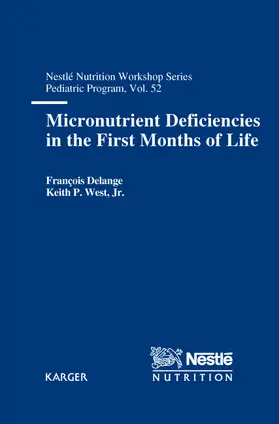 Micronutrient Deficiencies in the First Months of Life