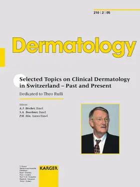 Selected Topics on Clinical Dermatology in Switzerland - Past and Present