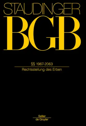 J. von Staudingers Kommentar zum Bürgerlichen Gesetzbuch mit Einführungsgesetz und Nebengesetzen: BGB