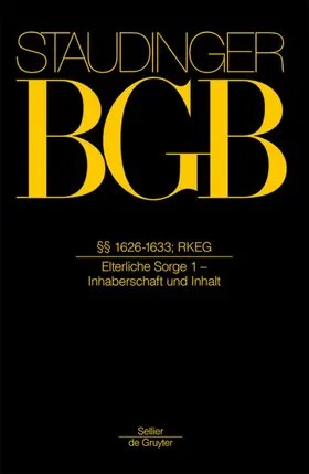 J. von Staudingers Kommentar zum Bürgerlichen Gesetzbuch mit Einführungsgesetz und Nebengesetzen: BGB