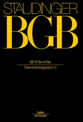 J. von Staudingers Kommentar zum Bürgerlichen Gesetzbuch mit Einführungsgesetz und Nebengesetzen: BGB