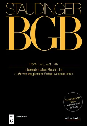 J. von Staudingers Kommentar
J. von Staudingers Kommentar zum Bürgerlichen Gesetzbuch mit Einführungsgesetz und Nebengesetzen: BGB. Art 1-3; 10-14 Rom II-VO
