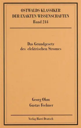 Das Grundgesetz des elektrischen Stroms