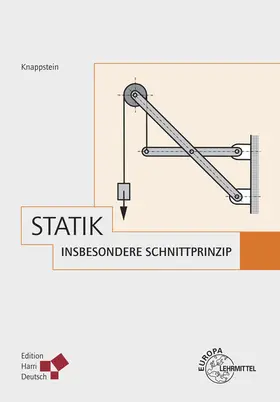 Statik, insbesondere Schnittprinzip