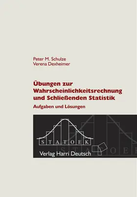Übungen zur Wahrscheinlichkeitsrechnung und Schliessenden Statistik