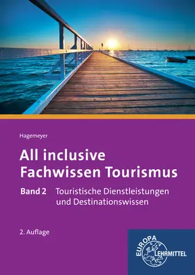 All inclusive - Fachwissen Tourismus Band 2