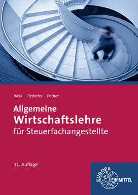 Allgemeine Wirtschaftslehre für Steuerfachangestellte