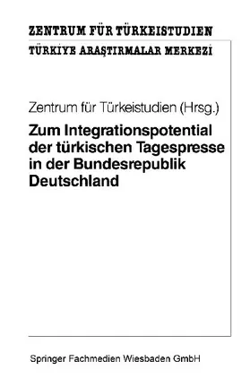Zum Integrationspotential der türkischen Tagespresse in der Bundesrepublik Deutschland