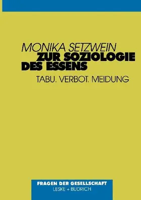 Zur Soziologie des Essens