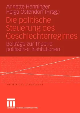 Die politische Steuerung des Geschlechterregimes