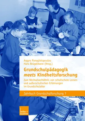 Grundschulpädagogik meets Kindheitsforschung