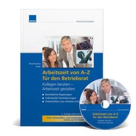 Arbeitszeit von A - Z für den Betriebsrat