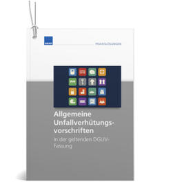 Allgemeine Unfallverhütungsvorschriften zum Aushängen in der geltenden DGUV-Fassung 2014