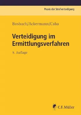 Verteidigung im Ermittlungsverfahren