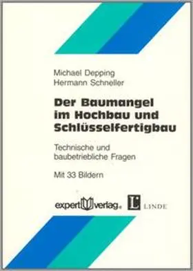 Der Baumangel im Hochbau und Schlüsselfertigbau