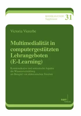 Multimedialität in computergestützten Lehrangeboten (E-Learning)