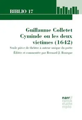 Guillaume Colletet. Cyminde ou les deux victimes (1642)