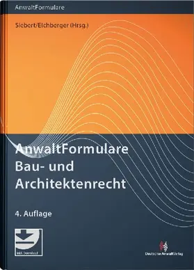 AnwaltFormulare Bau- und Architektenrecht