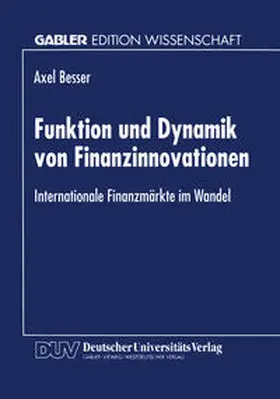 Funktion und Dynamik von Finanzinnovationen