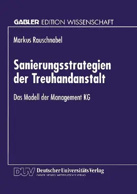 Sanierungsstrategien der Treuhandanstalt