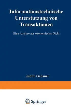 Informationstechnische Unterstützung von Transaktionen