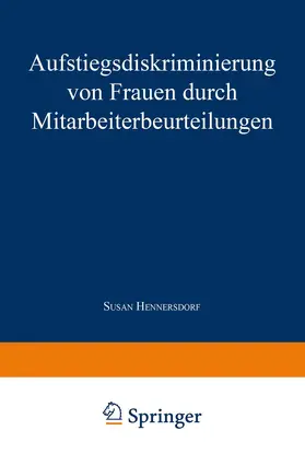 Aufstiegsdiskriminierung von Frauen durch Mitarbeiterbeurteilungen